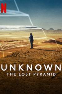 Bilinmeyenler: Kayıp Piramit